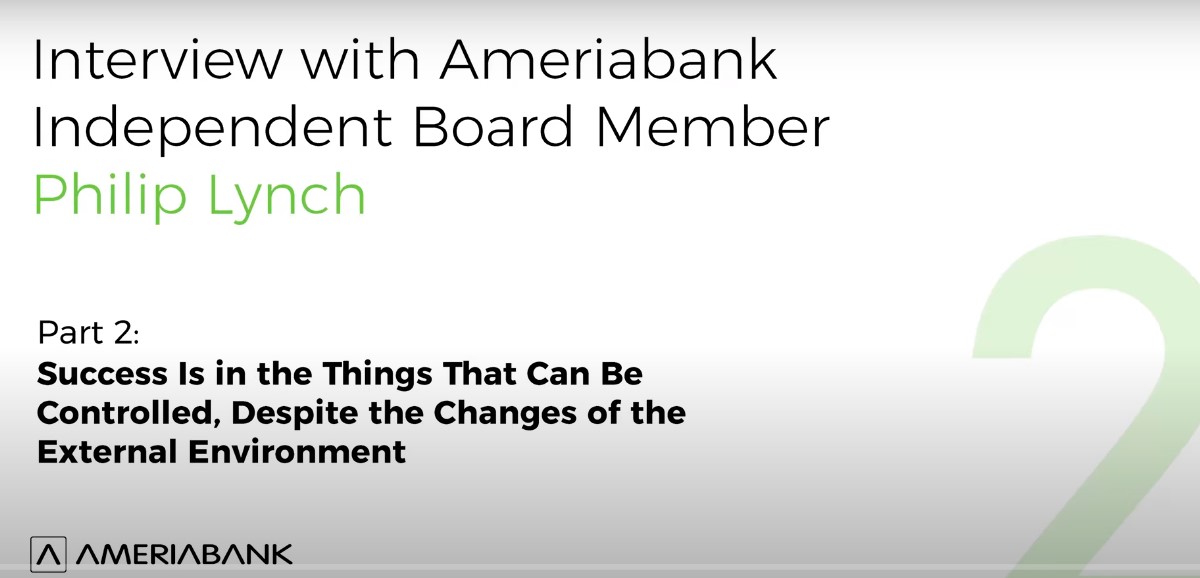 Независимый член Совета директоров Америабанка: успех — в способности управлять факторами и контролировать их