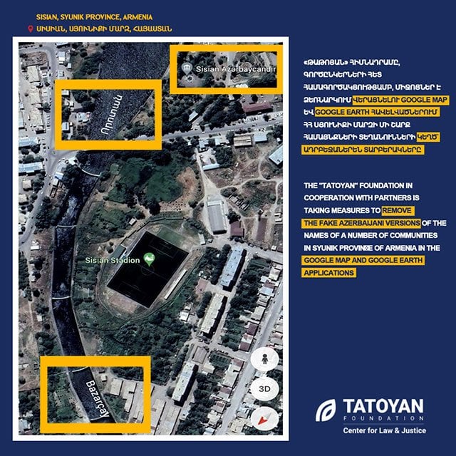Фонд «Татоян» в сотрудничестве со своими партнерами принимает меры по удалению фальшивых азербайджанских названий в ряде общин Сюникской области Армении в приложениях Google Map и Google Earth