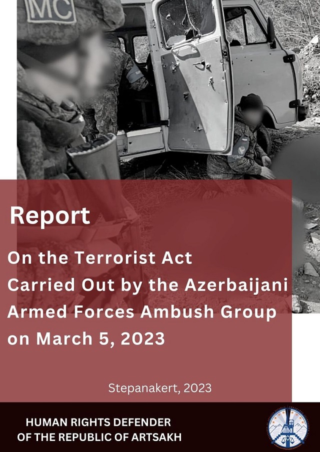 Омбудсмен Арцаха опубликовал внеочередной доклад о подробностях террористического акта, осуществлённого Азербайджанской диверсионной группой