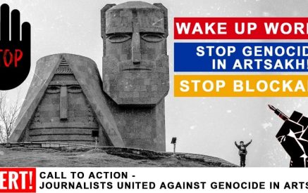 «Просыпайся, мир! Предотвратить Геноцид в Арцахе! Остановить блокаду!»